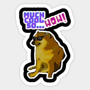 Much Cool, So Wow" Doge Meme Sticker